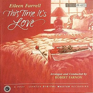 CD - Eileen Farrell – This Time It's Love - Importado (USA)