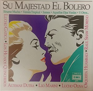 CD – Su Majestad el Bolero (Vários Artistas)