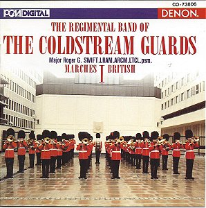 CD - The Regimental Band Of The Coldstream Guards – Marches I / British ( IMP - USA )