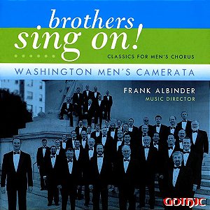 CD - Washington Men's Camerata, Frank Albinder – Brothers, Sing On! ( IMP - USA )