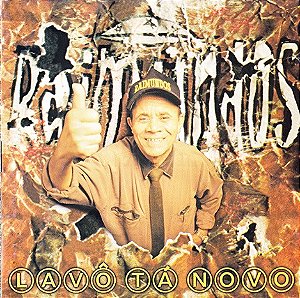 CD - Raimundos – Lavô Tá Novo (NOVO LACRADO)