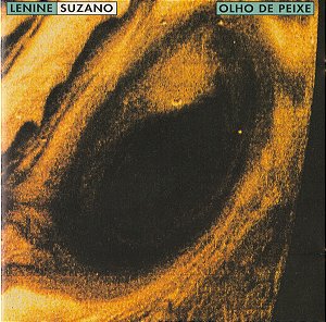 CD - Lenine & Suzano – Olho De Peixe (Lacrado)