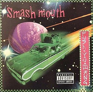 CD - Smash Mouth – Fush Yu Mang