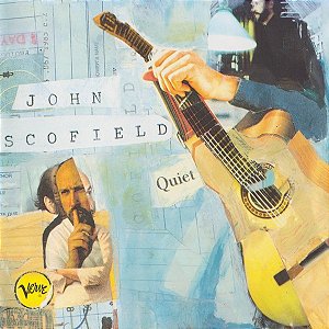CD - John Scofield – Quiet ( IMP . USA )