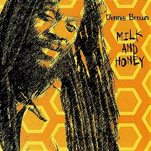 CD- Dennis Brown – Milk And Honey