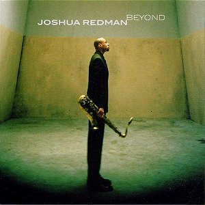 CD - Joshua Redman – Beyond