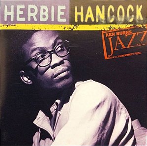 CD - Herbie Hancock – Ken Burns Jazz: The Definitive Herbie Hancock