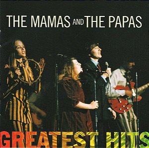 CD - The Mamas & The Papas – Greatest Hits ( Importado )