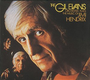CD – The Gil Evans Orchestra – Plays The Music Of Jimi Hendrix