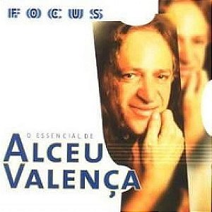 CD - Alceu Valença – Focus - O Essencial de Alceu Valença