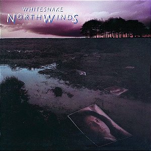 LP - Whitesnake – North Winds - Novo (lacrado) - importado (USA)