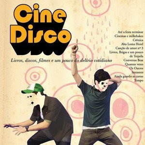 CD - Cinedisco – Livros, Discos, Filmes E Um Pouco Do Delírio Cotidiano