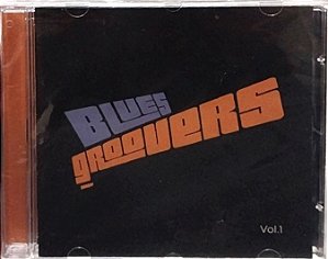 CD - Blues Groovers - Volume 1 (Vários Artistas) (Lacrado)