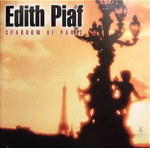 CD - Edith Piaf - Sparrow Of Paris