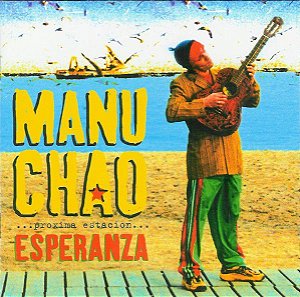 CD - Manu Chao ‎– Próxima Estación... Esperanza