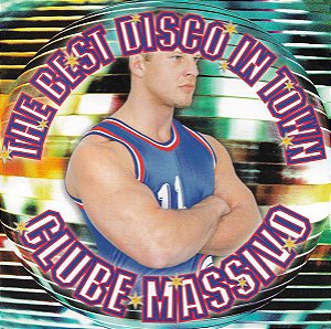 CD - Clube Massivo - The Best Disco In Town (Vários Artistas)