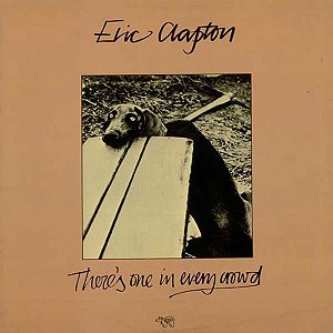 CD - Eric Clapton ‎– There's One In Every Crowd - Importado - USA