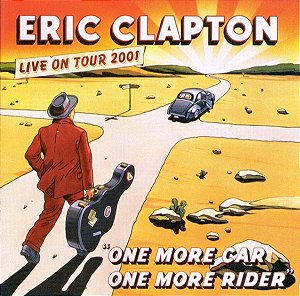 CD - Eric Clapton ‎– One More Car, One More Rider ( Cd Duplo.)