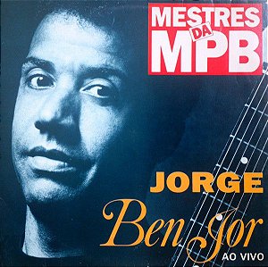 CD - Jorge Ben Jor ‎– Ao Vivo - Mestres da MPB