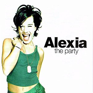 CD - Alexia ‎– The Party