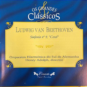 CD - Ludwig Van Beethoven - Sinfonía N.9, "Coral" - Os Grandes Clássicos