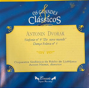 CD - Antonin Dvorak - Sinfonia N.9 - "Do Novo Mundo" Dança Eslava N.1 (Coleção Os Grandes Clássicos)