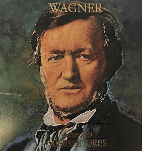 CD - Wagner (Coleção Grandes Compositores) (CD Duplo)