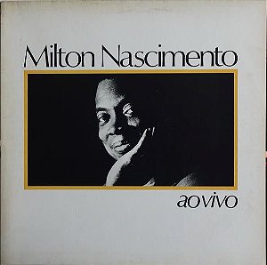 LP - Milton Nascimento ‎– Ao Vivo