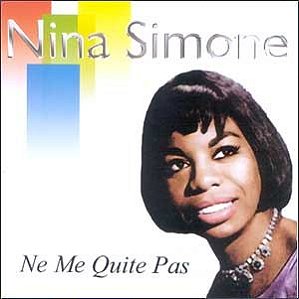 CD - Nina Simone ‎– Ne Me Quite Pas