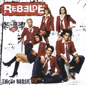 CD - RBD ‎– Rebelde (Edição Brasil)