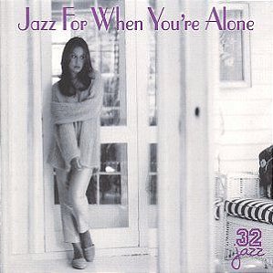 CD - Jazz For When You're Alone (Vários Artistas)