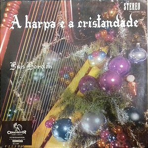 LP - Luis Bordón ‎– A Harpa E A Cristandade