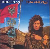 Robert Plant ‎– Now And Zen