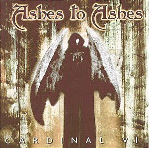 CD - Ashes To Ashes ‎– Cardinal VII