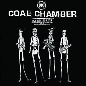 CD - Coal Chamber ‎– Dark Days