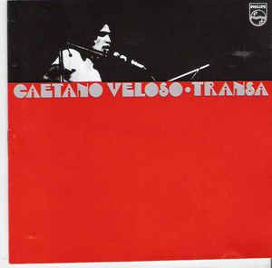Caetano Veloso ‎– Transa