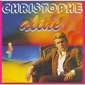 CD - Christophe ‎– Aline