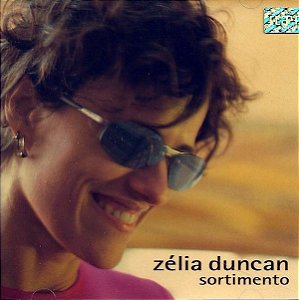 CD - Zélia Duncan ‎– Sortimento