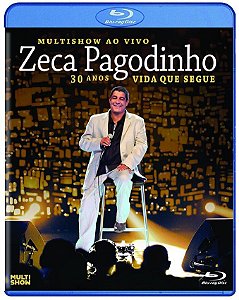 Blu-ray -  Zeca Pagodinho - Multishow ao Vivo - 30 Anos - Vida Que Segue  ( NOVO/ PROMO )