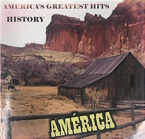 CD - America ‎– America's Greatest Hits - History