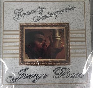 CD - Jorge Ben - Grandes Intérpretes ( lacrado )