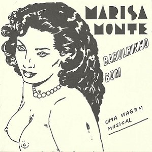 CD - Marisa Monte ‎– Barulhinho Bom - Uma Viagem Musical ( CD DUPLO )