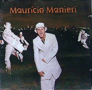 CD - Maurício Manieri ‎– A Noite Inteira