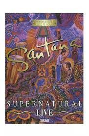 DVD - SANTANA: SUPERNATURAL LIVE