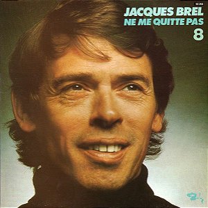 LP - Jacques Brel ‎– Ne Me Quitte Pas