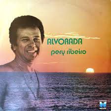 LP - Pery Ribeiro ‎– Alvorada