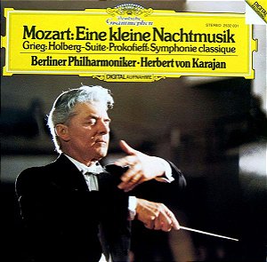 LP - Mozart, Grieg, Prokofieff, Berliner Philharmoniker · Herbert von Karajan ‎– Eine Kleine Nachtmusik · Holberg-Suite · Symphonie Classique