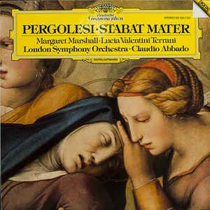 LP - Pergolesi • Stabat Mater - Margaret Marshall • Lucia Valentini Terrani • London Symphony Orchestra* • Claudio Abbado