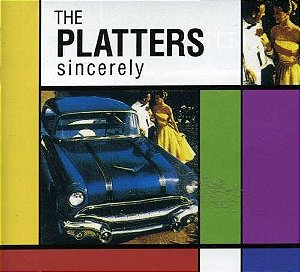 CD -  The Platters ‎– Sincerely - Imp. Germany
