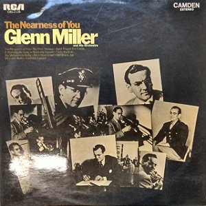 LP - Glenn Miller And His Orchestra ‎– The Nearness Of You